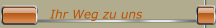 Ihr Weg zu uns